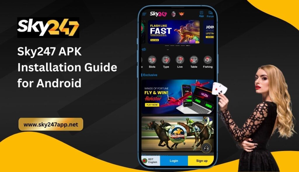 Sky247 APK Installation Guide for Android