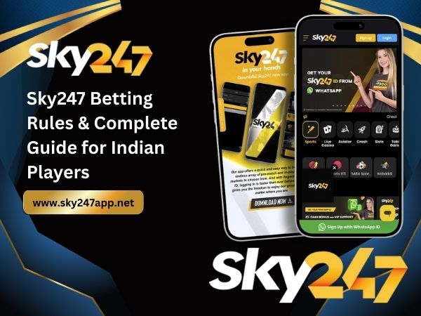 Sky247 Betting Rules & Complete Guide for Indian Players