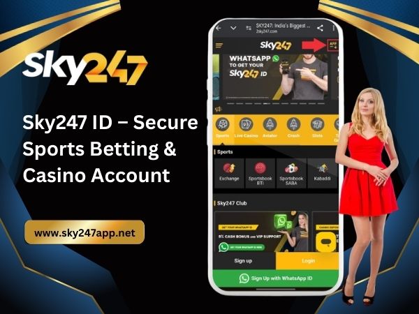 Sky247 ID – Secure Sports Betting & Casino Account