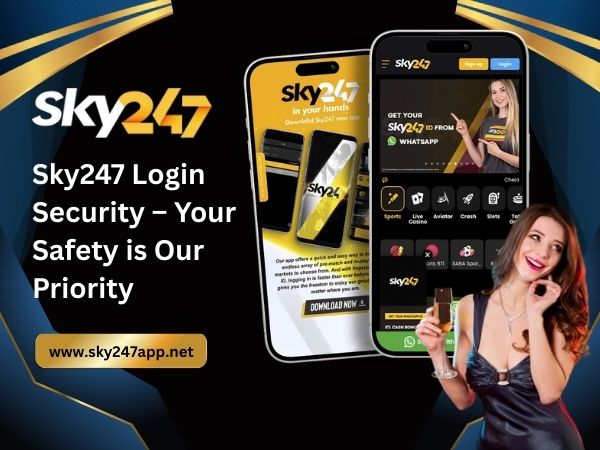 Sky247 Login Security – Your Safety is Our Priority