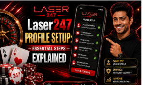 Laser247 Profile Setup: Essential Steps Explained